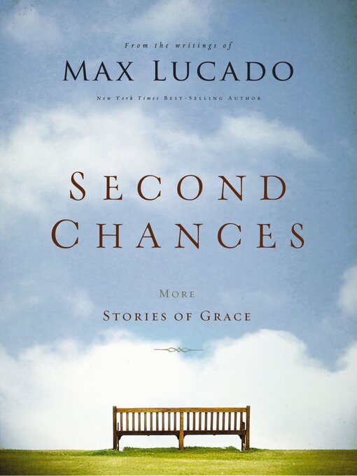 Title details for Second Chances by Max Lucado - Wait list